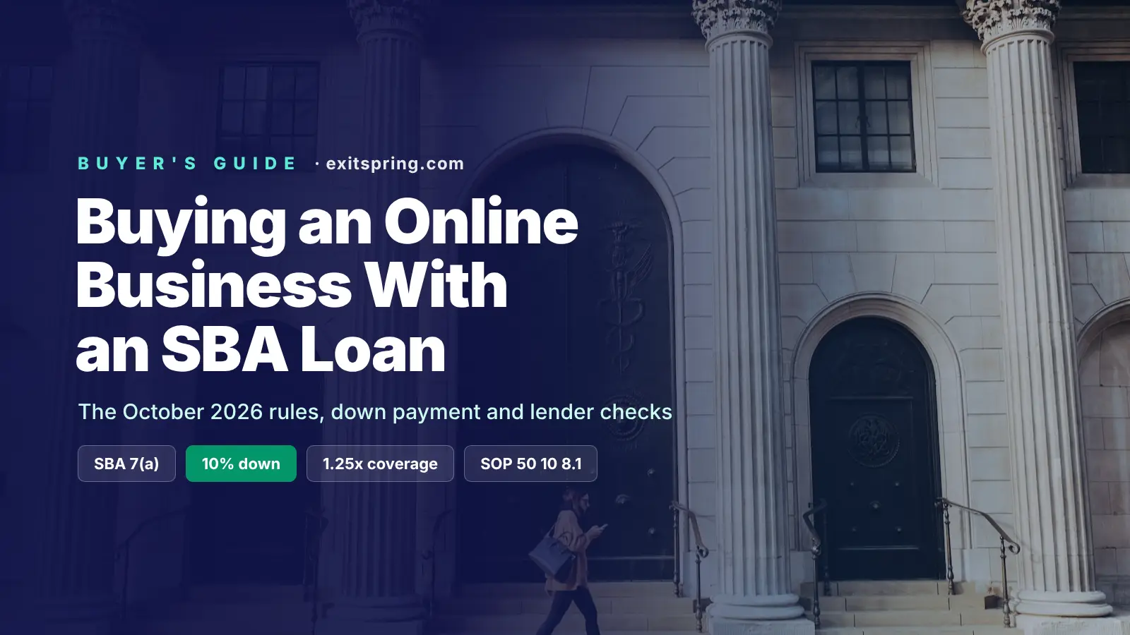 How to Buy an Online Business With an SBA Loan in 2026: Rules, Down Payment and Requirements